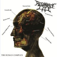 Regurgitate Life - The Human Complex (2012)