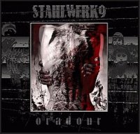 Stahlwerk 9 - Oradour (2002)