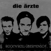 Die Ärzte - Rock’N’Roll Ubermensch (2001)