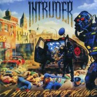 Intruder - A Higher Form Of Killing (1989)