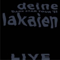 Deine Lakaien - Dark Star Tour ’92 Live (1992)