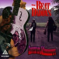 The Beat Daddys - South To Mississippi (1994)  Lossless