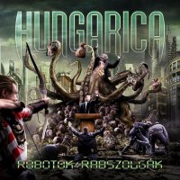 Hungarica - Robotok: Rabszolgák (2011)