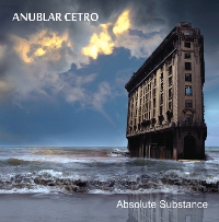 Anublar Cetro - Absolute Substance (2005)