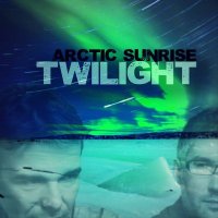 Arctic Sunrise - Twilight (Remixes) (2016)
