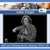 Volker Kriegel - NDR Jazz Workshop #85 (1973)