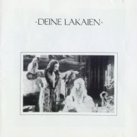 Deine Lakaien - Deine Lakaien [1991 Re-released] (1986)