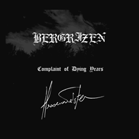 Hexenmeister & Bergrizen - Complaint of Dying Years (Split) (2010)