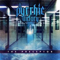 A Pyrrhic Victory - The Preceptor (2011)