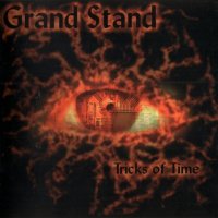 Grand Stand - Tricks Of Time (2002)