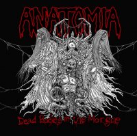 Anatomia - Dead Bodies In The Morgue [Compilation] (2013)