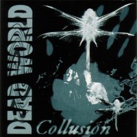 Dead World - Collusion (1992)