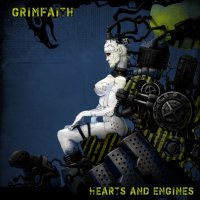 Grimfaith - Hearts And Engines (2011)