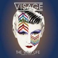 Visage - The Wild Life - The Best Of, 1978 To 2015 (2016)