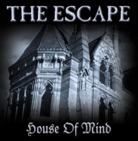 The Escape - House Of Mind (2004)