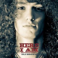 Oli Brown - Here I Am (2012)