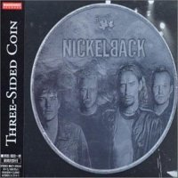 Nickelback - Three-Sided Coin (Compilation) (2003)