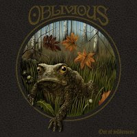 Oblivious - Out Of Wilderness (2015)