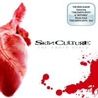 Skin Culture - The Earth Spits (2011)