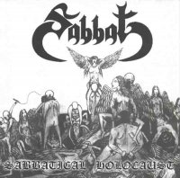 Sabbat - Sabbatical Holocaust (Compilation First 5 EP) (2004)