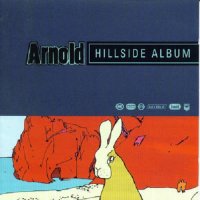 Arnold - Hillside Album (1998)