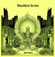 Headless Kross - Demises [ep] (2012)