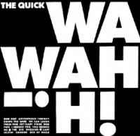 The Quick - Wah Wah (1986)