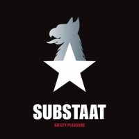 Substaat - Guilty Pleasure (2012)