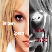 VA - Britney Spears - The Metal Covers (2006)