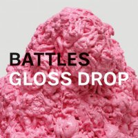 Battles - Gloss Drop (2011)