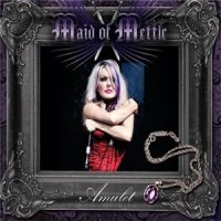 Maid of Mettle - Amulet (2012)