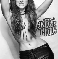 Dirty Thrills - Dirty Thrills (2014)