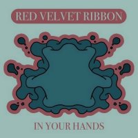 Red Velvet Ribbon - In Your Hands (2015)