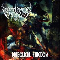 Blasphemous Creation - Diabolical Kingdom (2009)