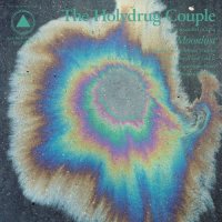 The Holydrug Couple - Moonlust (2015)