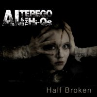 Al Teregoft. The Hi-Q\'s - Half Broken (2017)