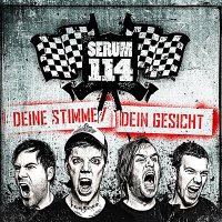 Serum 114 - Deine Stimme / Dein Gesicht (2012)