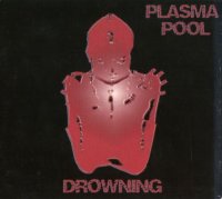 Plasma Pool - Drowning (1999)