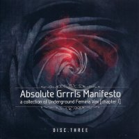 VA - Absolute Grrrls Manifesto [CD3] (2013)