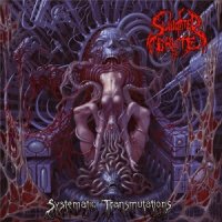 Slaughter Brute - Systematic Transmutations (2012)