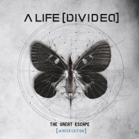 A Life Divided - The Great Escape [Winter Edition] (2013)