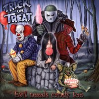 Trick Or Treat - Evil Needs Candy Too (Remastered 2012) (2006)