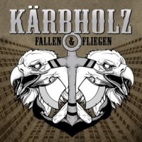 Kärbholz - Fallen und Fliegen (2012)