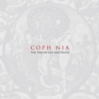 Coph Nia - The Tree Of Life And Death (2008)