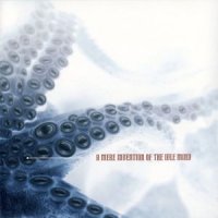 VA - A Mere Invention Of The Idle Mind (2006)