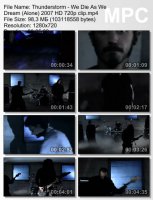 Клип Thunderstorm - We Die As We Dream (Alone) HD 720p (2007)