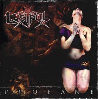 Lustful - Profane (2007)