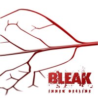 Bleak - Inner Decline (2008)