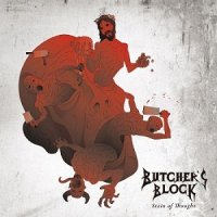 Butcher\'s Block - Stain Of Thought (2011)