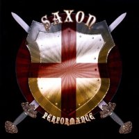 Saxon - Performance (Концерт) (2011)